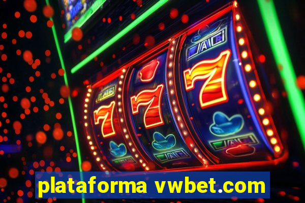 plataforma vwbet.com